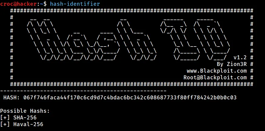 hash-identifier v1.2 analysing 067f746faca44f170c6cd9d7c4bdac6bc342c608687733f80ff784242b0b0c03 and suggesting SHA-256