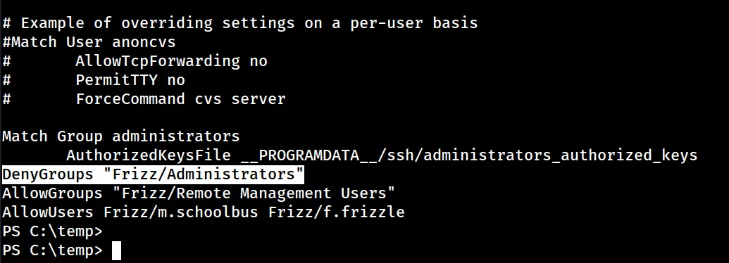 sshd_config Match Group administrators block: DenyGroups Frizz/Administrators, AllowGroups Frizz/Remote Management Users, AllowUsers m.schoolbus and f.frizzle