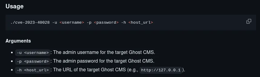 CVE-2023-40028 exploit usage documentation: ./cve-2023-40028 -u <username> -p <password> -h <host_url> against a target Ghost CMS