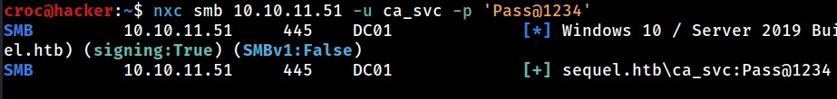 netexec smb against 10.10.11.51 (DC01, Server 2019) authenticating successfully as sequel.htbca_svc with password Pass@1234