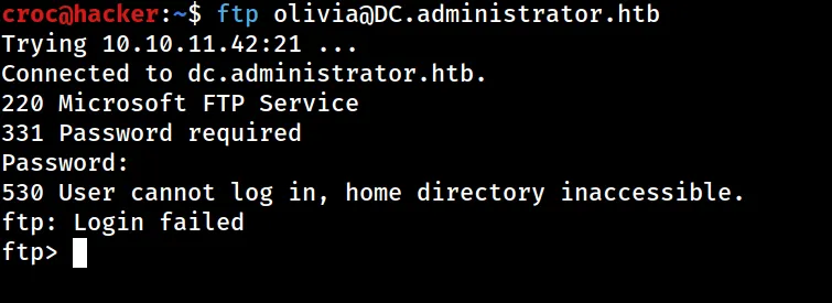 Terminal: FTP login to dc.administrator.htb as olivia fails with 530 "User cannot log in, home directory inaccessible"